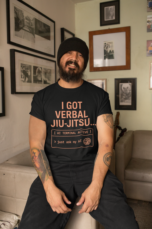 I Got Verbal Jiu-Jitsu… | just ask my AI